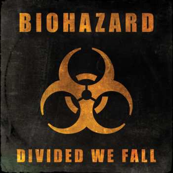 Album Biohazard: Divided We Fall