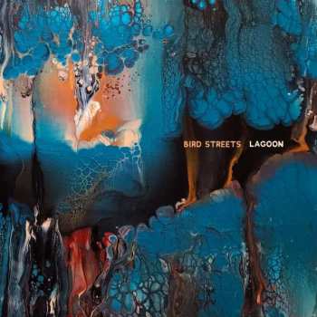 Album Bird Streets: Lagoon