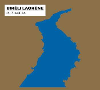 CD Biréli Lagrène: Solo Suites