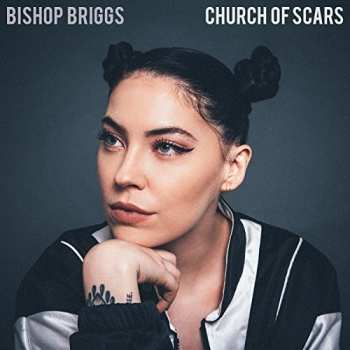 CD Bishop Briggs: Church Of Scars