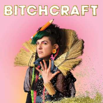 Album Bitch: Bitchcraft