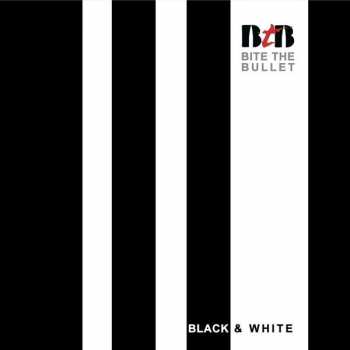 Album Bite The Bullet: Black & White
