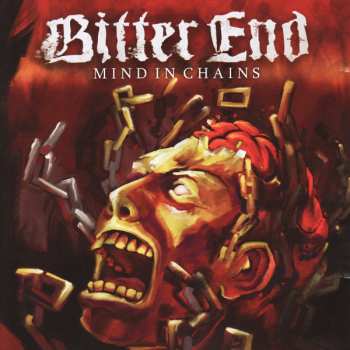 CD Bitter End: Mind In Chains 