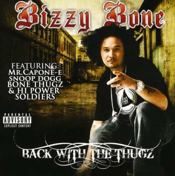 Album Bizzy Bone: Back With The Thugz