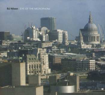 CD BJNilsen: Eye Of The Microphone