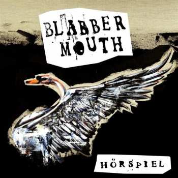CD Blabbermouth: Hörspiel