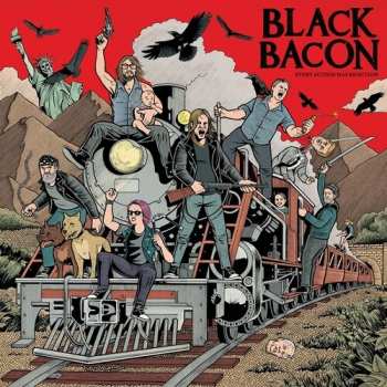 LP Black Bacon: Every Action Has Reaction