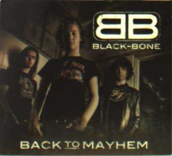 CD Black-Bone: Back To Mayhem