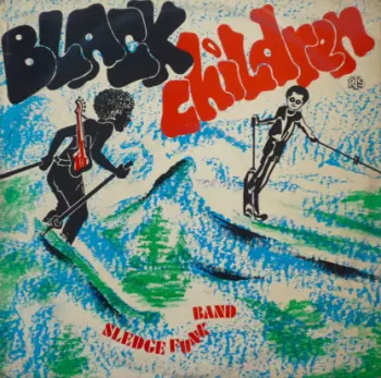 Black Children Sledge Funk Group: Black Children