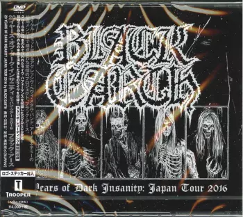 Black Earth: 20 Years Of Dark Insanity : Japan Tour 2016