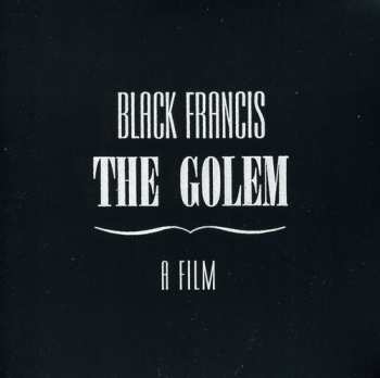 Album Black Francis: The Golem - A Film