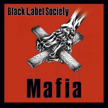 CD Black Label Society: Mafia