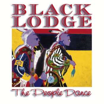 Album Black Lodge Singers: The People Dance