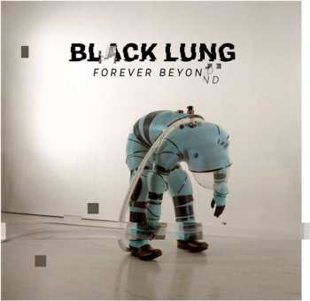 CD Black Lung: Forever Beyond