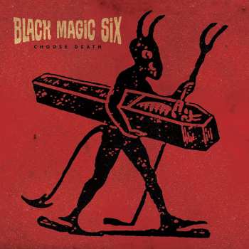 CD Black Magic Six: Choose Death