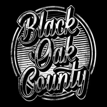 LP Black Oak County: Black Oak County