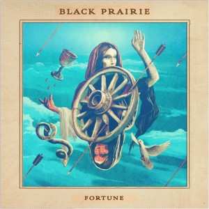 LP Black Prairie: Fortune