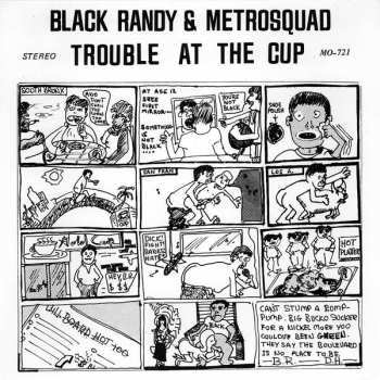Album Black Randy & The Metrosquad: Trouble At The Cup