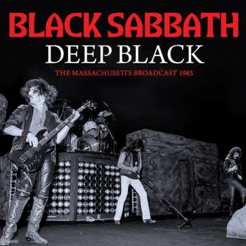 Album Black Sabbath: Deep Black - The Massachusetts Broadcast 1983