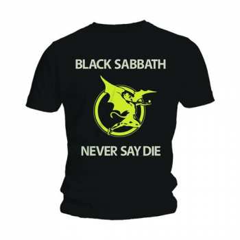 Merch Black Sabbath: Póló Never Say Die 
