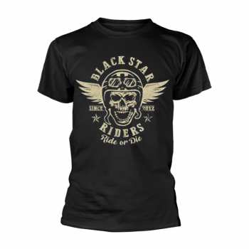 Merch Black Star Riders: Póló Ride Or Die