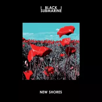 Black Submarine: New Shores