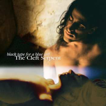 Album black tape for a blue girl: The Cleft Serpent