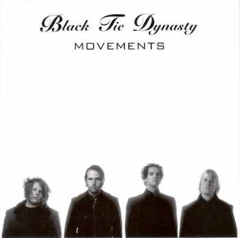 Album Black Tie Dynasty: Movements