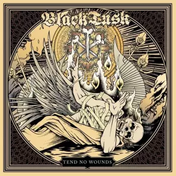 Black Tusk: Tend No Wounds