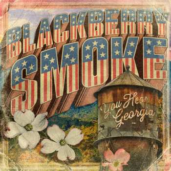 2LP Blackberry Smoke: You Hear Georgia