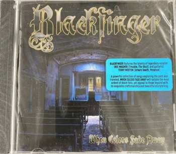 CD Blackfinger: When Colors Fade Away