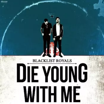 Die Young With Me