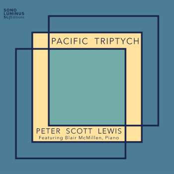 Album Blair,mcmillen / Lewis: Pacific Triptych