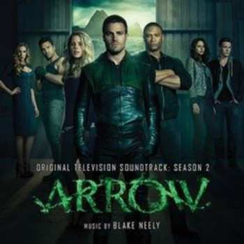 Album Blake Neely: Arrow (Original Television Soundtrack: Season 2)
