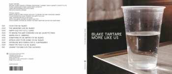 CD Blake Tartare: More Like Us