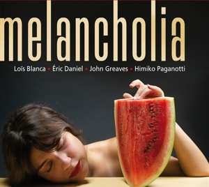 CD John Greaves: Melancholia