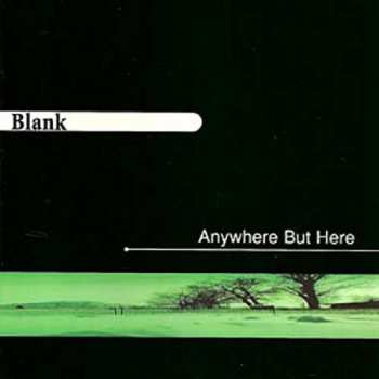 CD Blank: Anywhere But Here