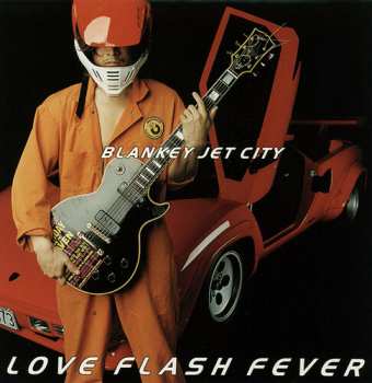 Album Blankey Jet City: Love Flash Fever