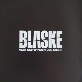 LP Blaske: Vom Schwinden Der Dinge CLR