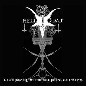 Album Hellgoat: Blasphemy From Serpent Tongues