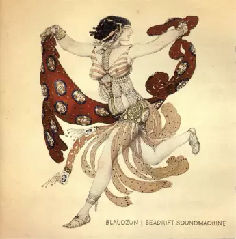 Blaudzun: Seadrift Soundmachine