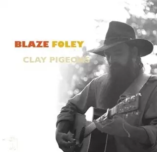Blaze Foley: Clay Pigeons