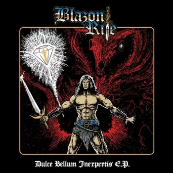 Blazon Rite: Dulce Bellum Inexpertis E.P.
