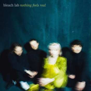 LP Bleach Lab: Nothing Feels Real CLR