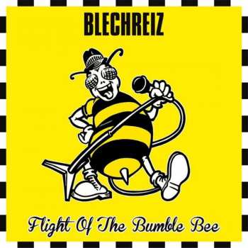 CD Blechreiz: Flight Of The Bumble Bee DIGI