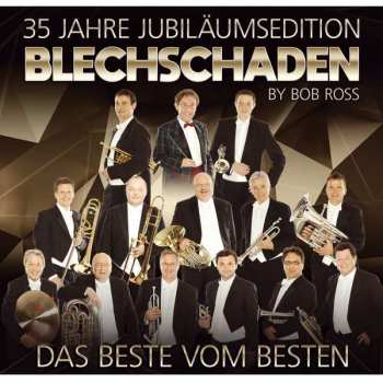Album Blechschaden: 35 Jahre Jubiläumsedition: Das Beste Vom Besten