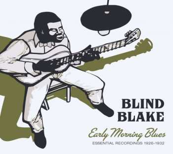 CD Blind Blake: Early Morning Blues - Essential Recordings 1926-1932 LTD