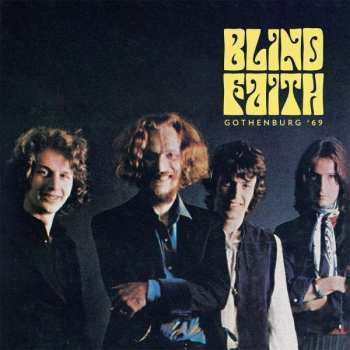 CD Blind Faith: Gothenburg '69