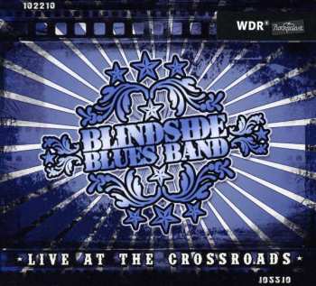 CD/DVD Blindside Blues Band: Live At The Crossroads