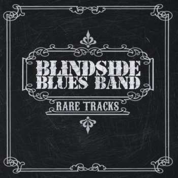 CD Blindside Blues Band: Rare Tracks